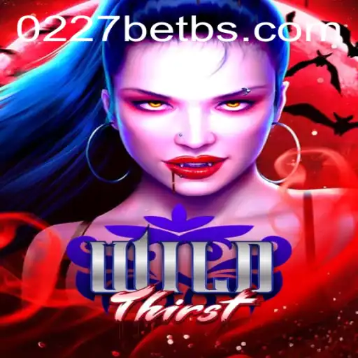 Exploring the Exciting World of WildThirst: A Game of Strategy and Adventure
