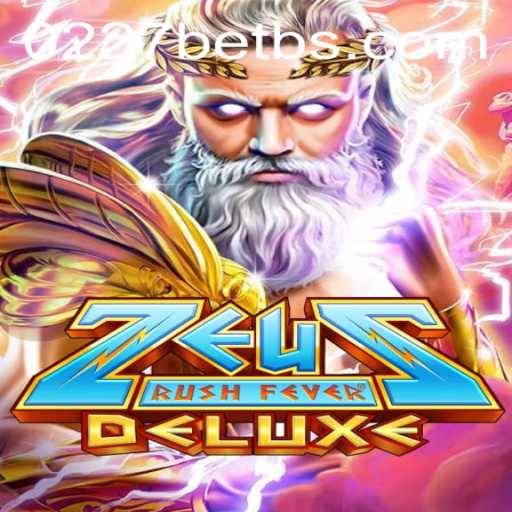 ZeusRushFeverDeluxe: A Gaming Odyssey with 0227bet Insights